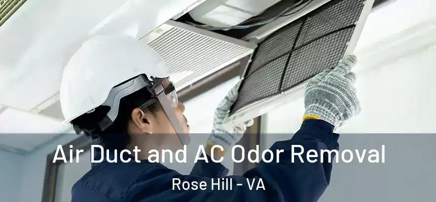  Air Duct and AC Odor Removal Rose Hill - VA